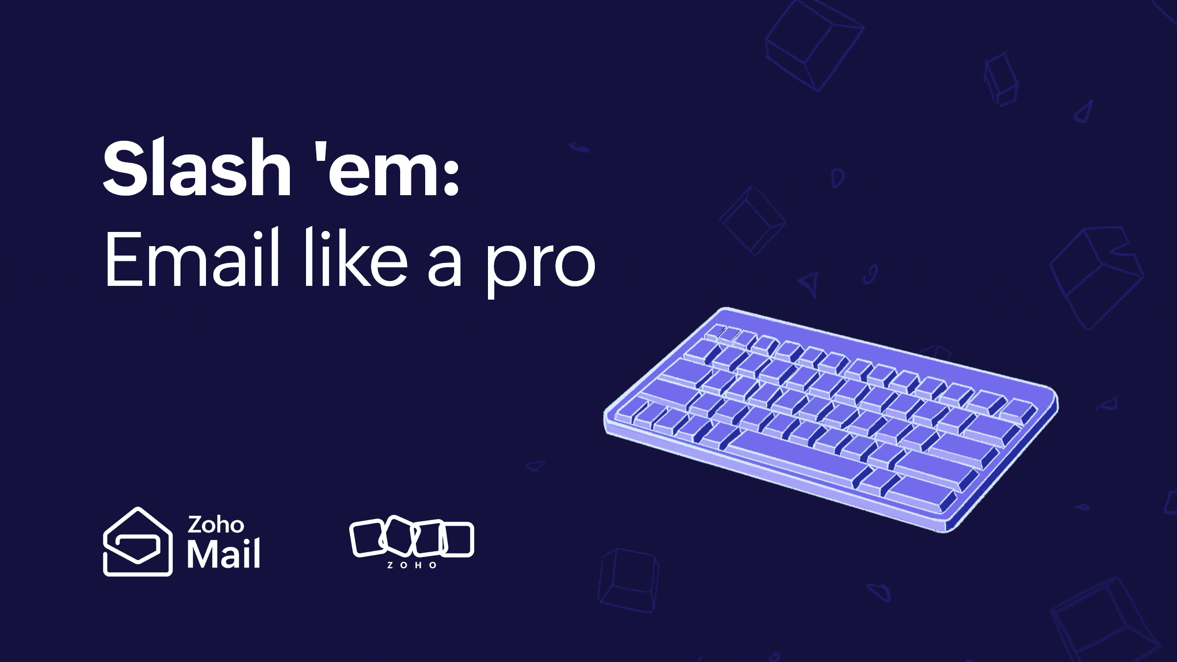 Boost Productivity: Master Email Management with Zoho Mail's Innovative Slash Commands!