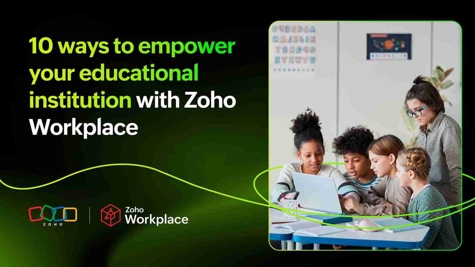 Elevating Education: Zoho Workplace's Role in Redefining Classroom Success