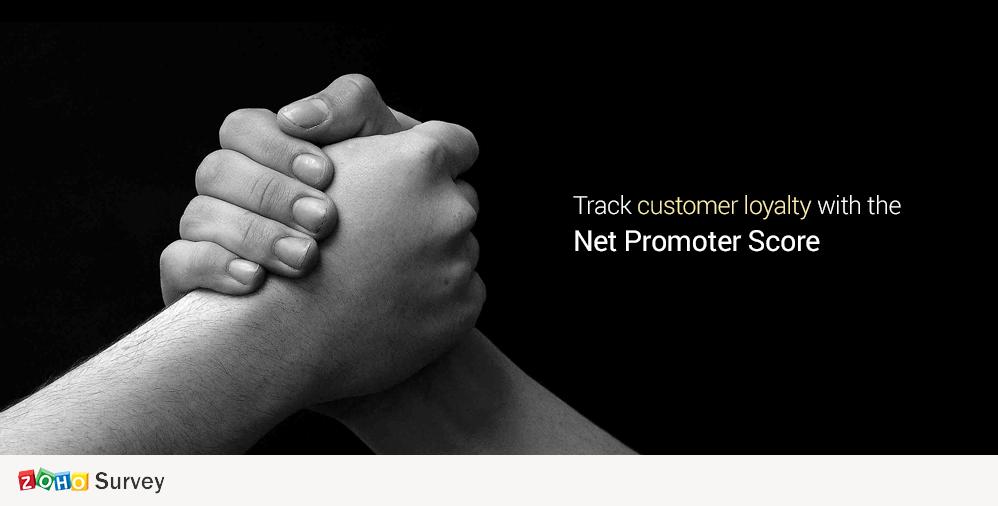Zoho Survey: Track customer loyalty with the Net Promoter Score